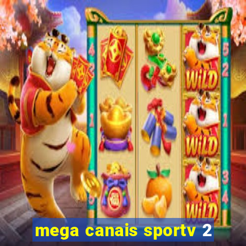 mega canais sportv 2